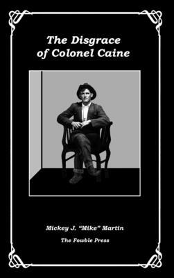 Vorderes Coverbild The Disgrace of Colonel Caine