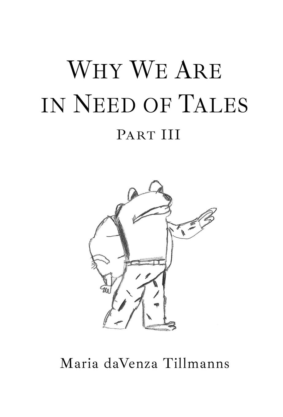 Vorderes Coverbild Why We Are in Need of Tales: Part Three