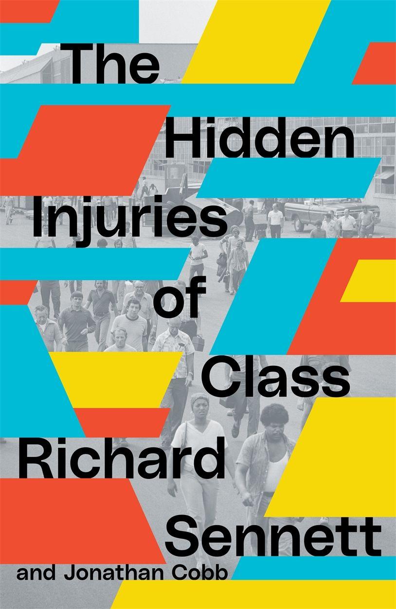 Vorderes Coverbild The Hidden Injuries of Class