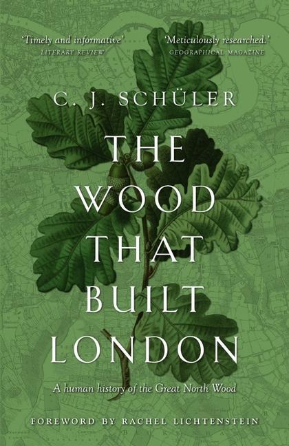 Vorderes Coverbild The Wood That Built London