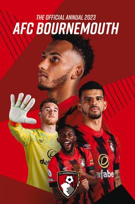Vorderes Coverbild The Official Bournemouth Afc Annual 2023