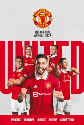 Vorderes Coverbild The Official Manchester United Annual 2023