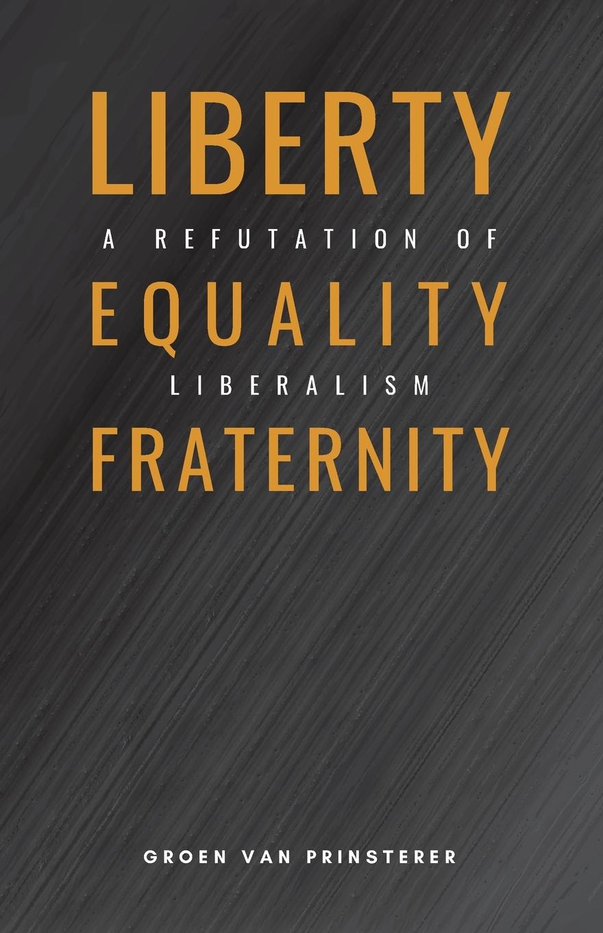 Vorderes Coverbild Liberty, Equality, Fraternity
