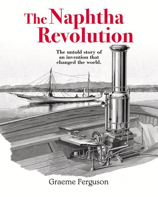 Vorderes Coverbild The Naphtha Revolution