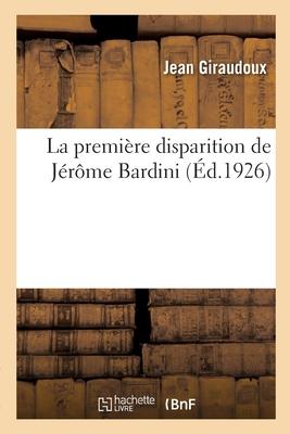 Vorderes Coverbild La première disparition de Jérôme Bardini