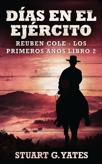Vorderes Coverbild Días En El Ejército