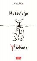 Vorderes Coverbild Mutlulugu Yaratmak