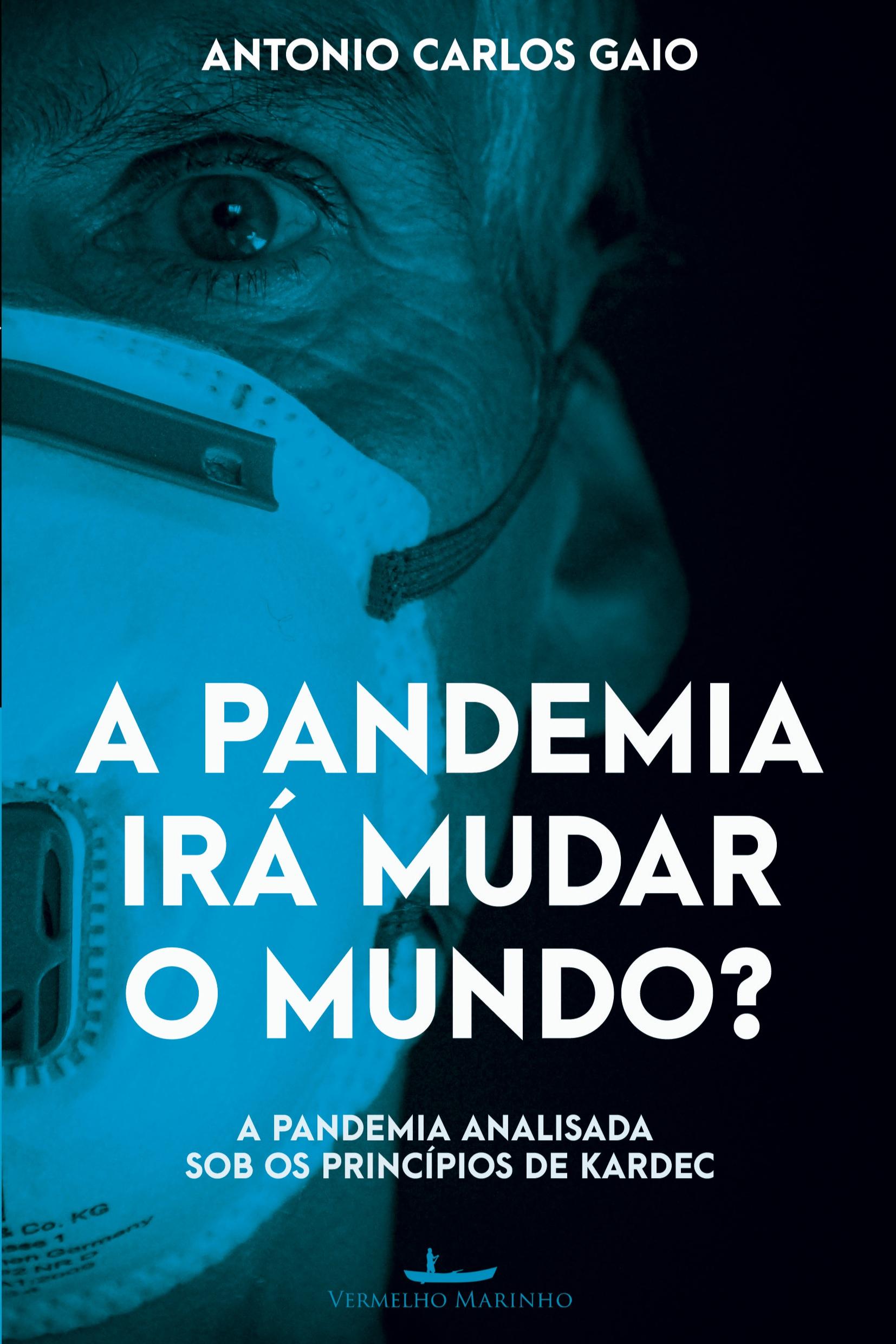Vorderes Coverbild A pandemia irá mudar o mundo?