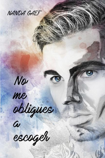 Vorderes Coverbild No me obligues a escoger