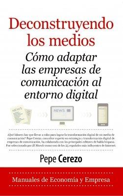 Vorderes Coverbild Deconstruyendo Los Medios