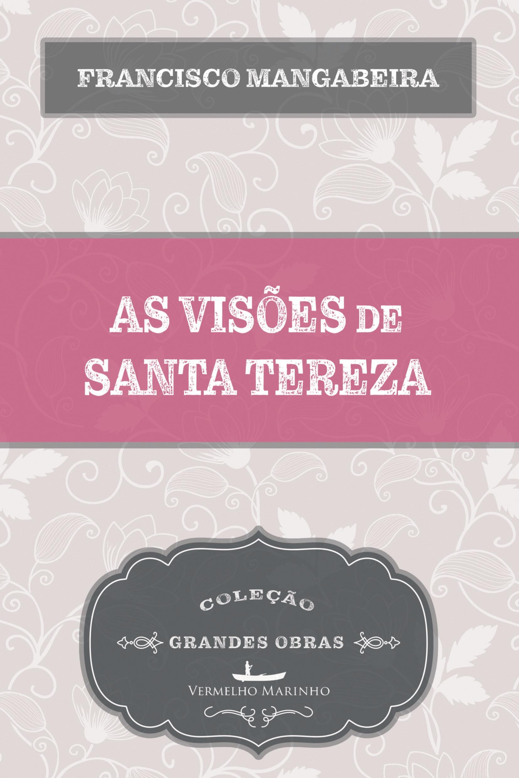 Vorderes Coverbild As visões de Santa Tereza