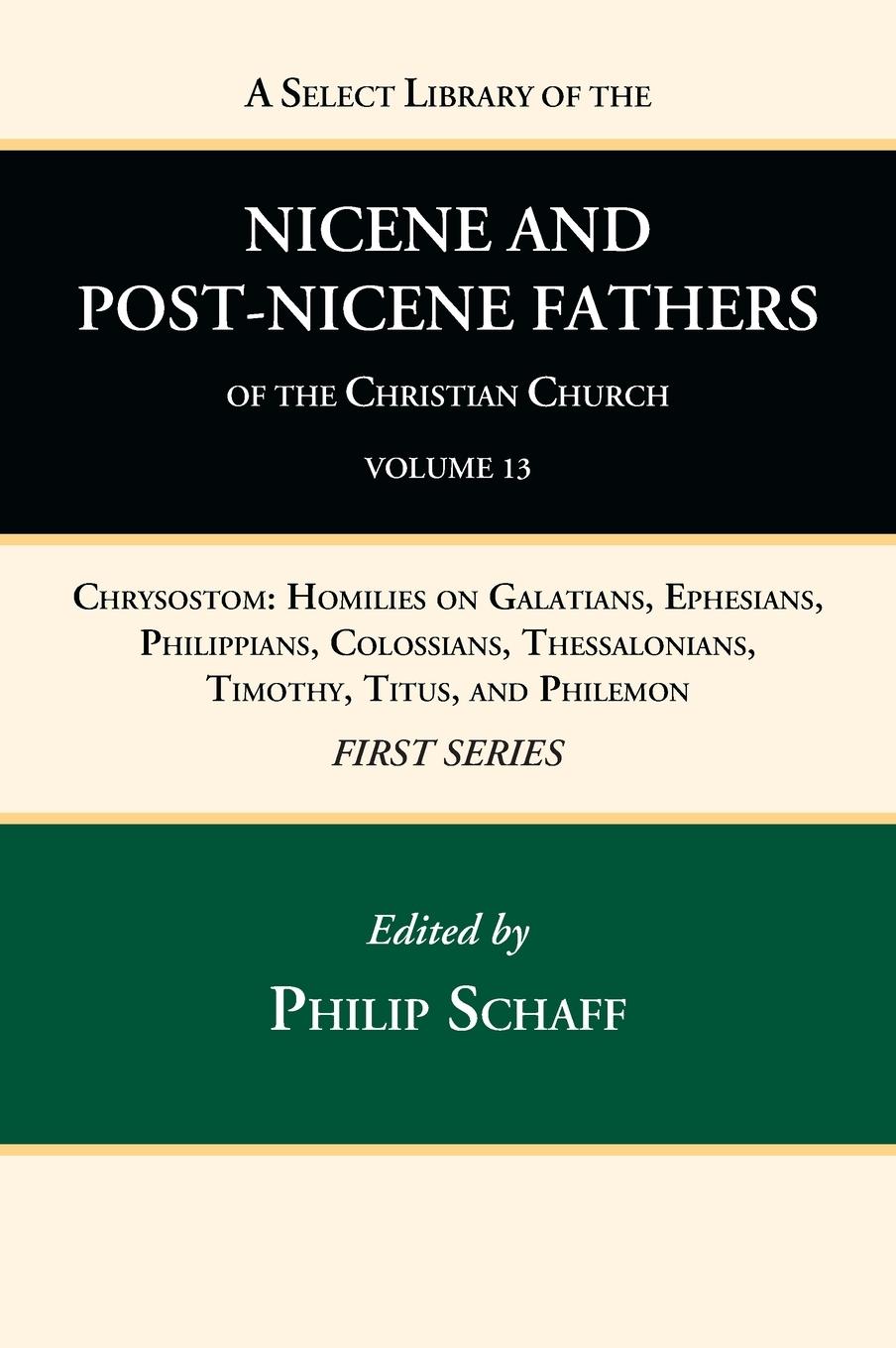 Vorderes Coverbild A Select Library of the Nicene and Post-Nicene Fathers of the Christian Church, First Series, Volume 13