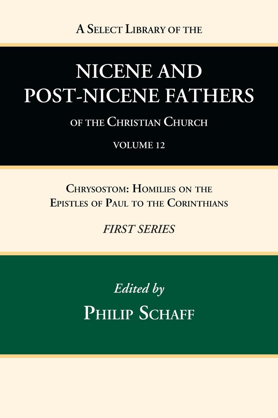 Vorderes Coverbild A Select Library of the Nicene and Post-Nicene Fathers of the Christian Church, First Series, Volume 12