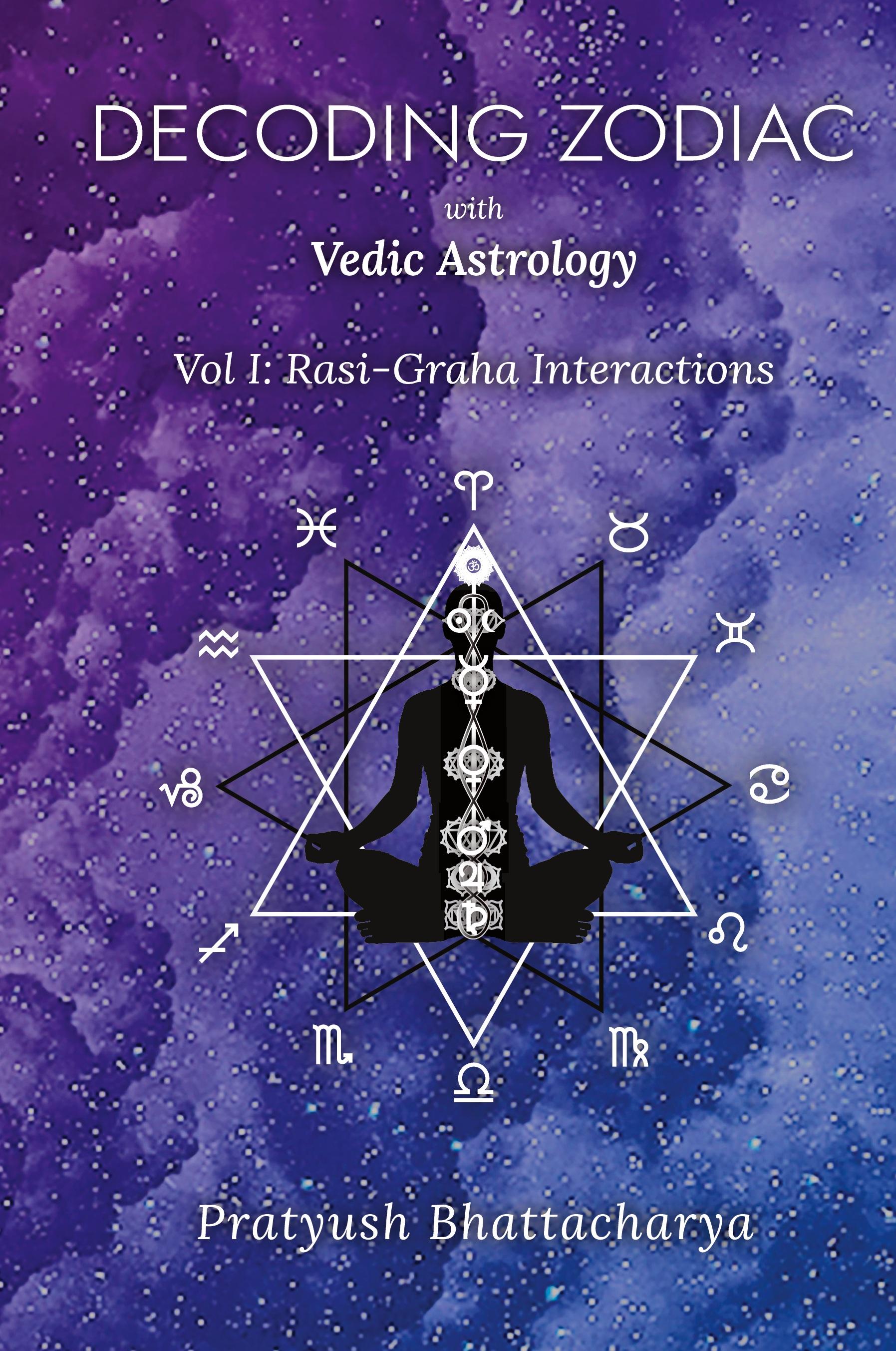 Vorderes Coverbild Decoding Zodiac with Vedic Astrology