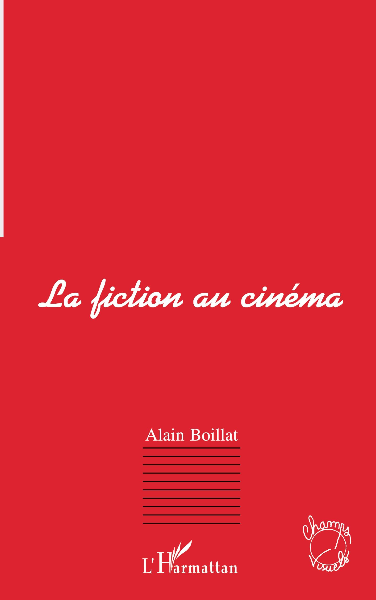 Vorderes Coverbild LA FICTION AU CINÉMA