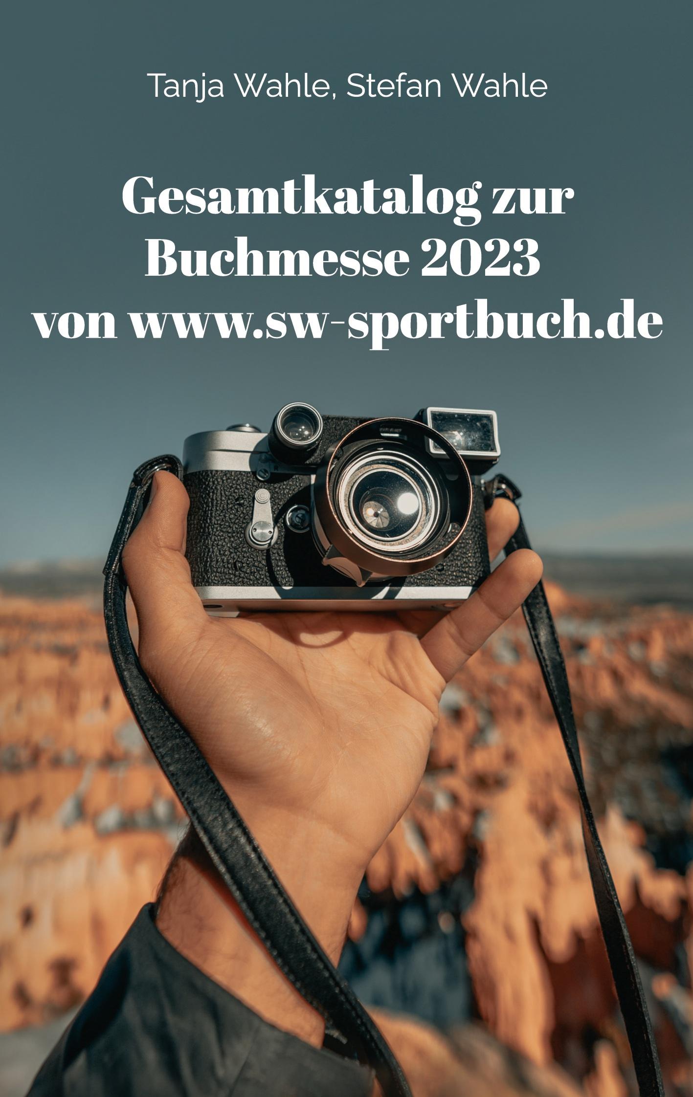 Vorderes Coverbild Gesamtkatalog zur Buchmesse 2023 von www.sw-sportbuch.de