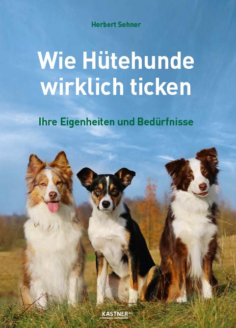 Vorderes Coverbild Wie Hütehunde wirklich ticken