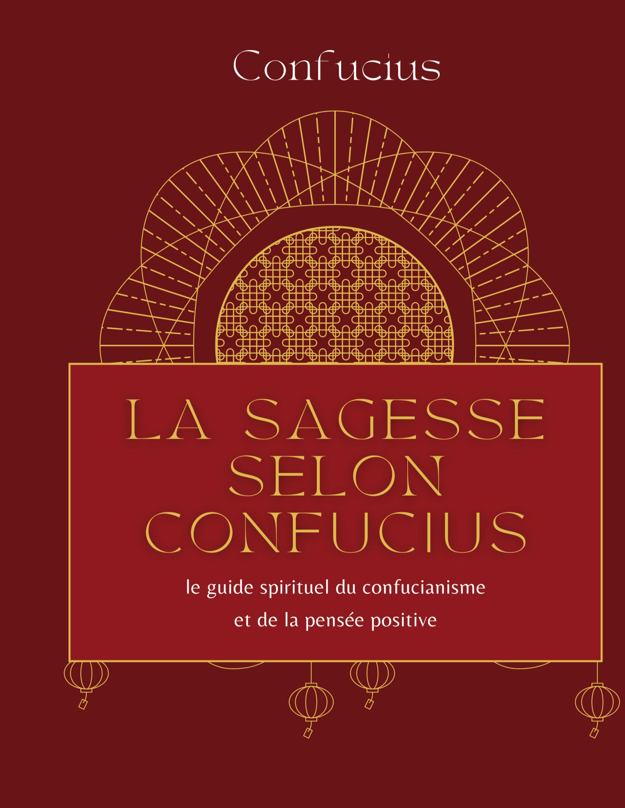 Vorderes Coverbild La sagesse selon Confucius