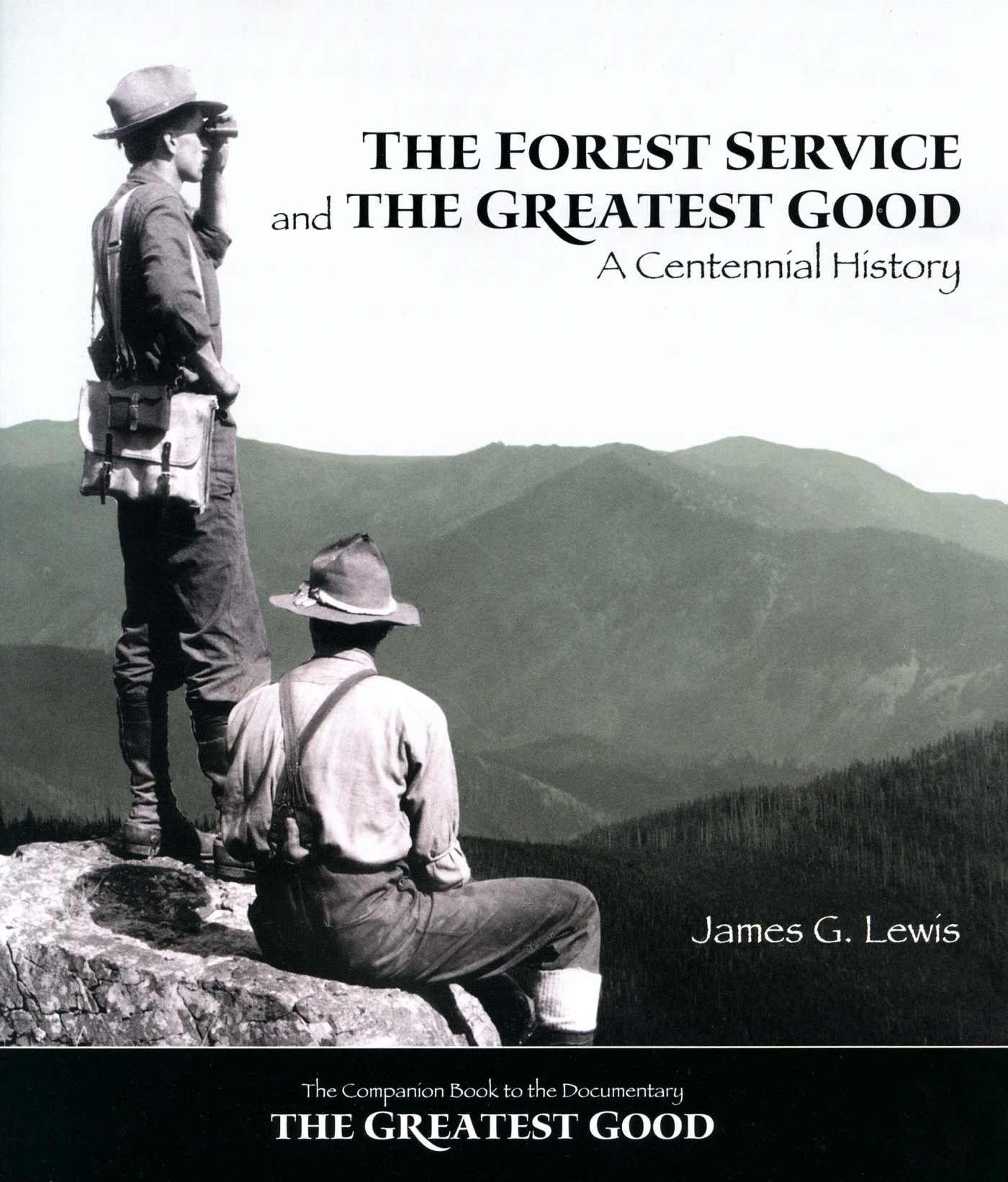 Vorderes Coverbild The Forest Service and the Greatest Good