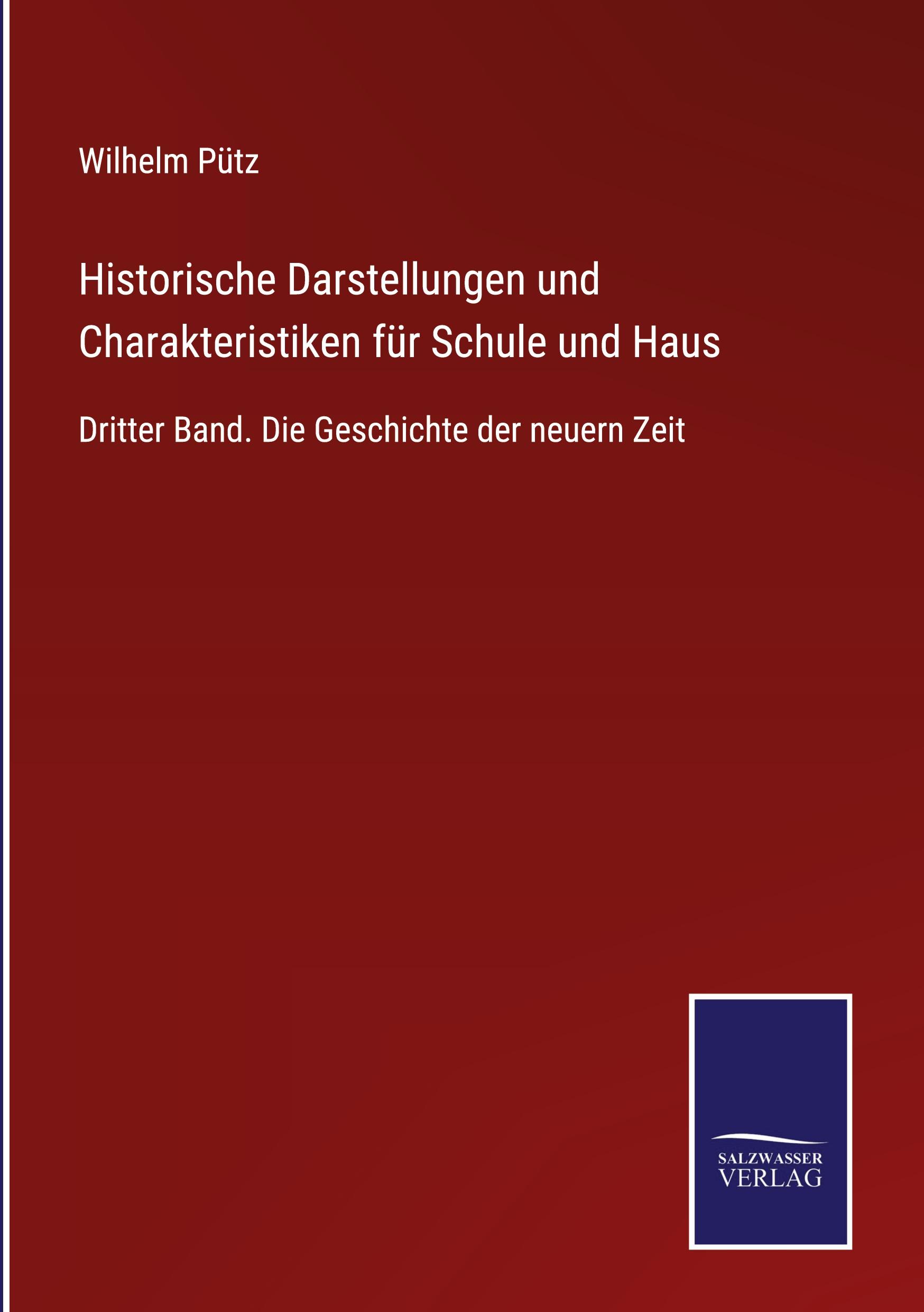 Vorderes Coverbild Historische Darstellungen und Charakteristiken für Schule und Haus