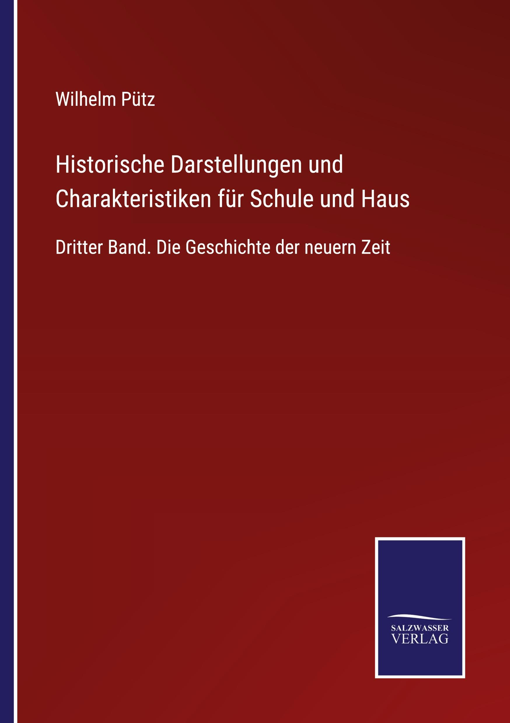 Vorderes Coverbild Historische Darstellungen und Charakteristiken für Schule und Haus