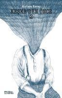 Vorderes Coverbild Keskeden Önce - 2