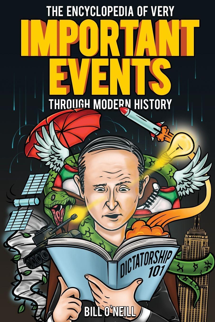 Vorderes Coverbild The Encyclopedia of Very Important Events Through Modern History