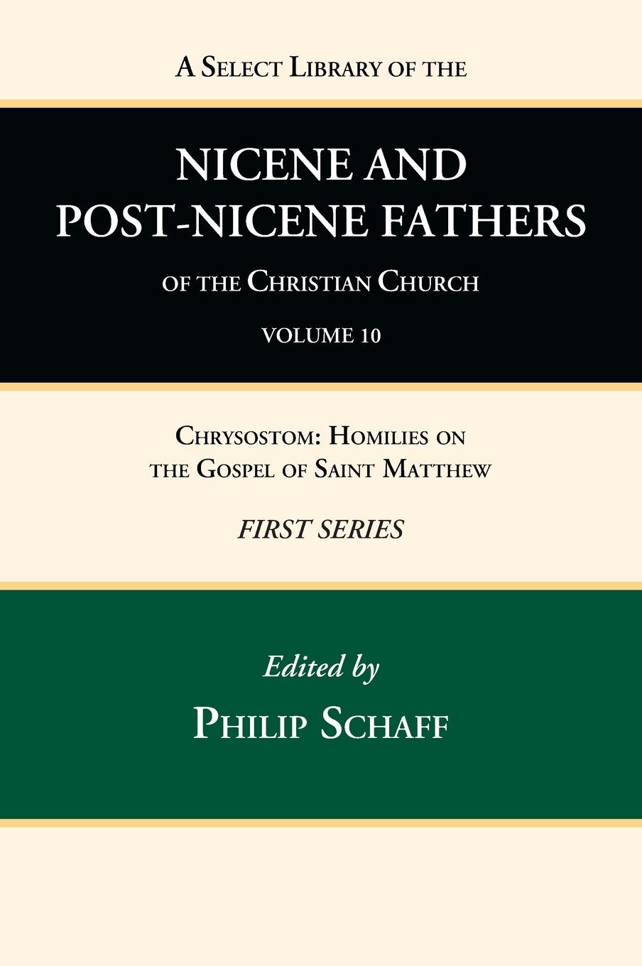 Vorderes Coverbild A Select Library of the Nicene and Post-Nicene Fathers of the Christian Church, First Series, Volume 10