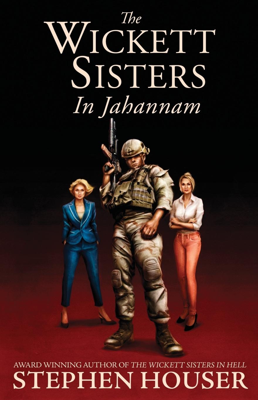 Vorderes Coverbild The Wickett Sisters in Jahannam