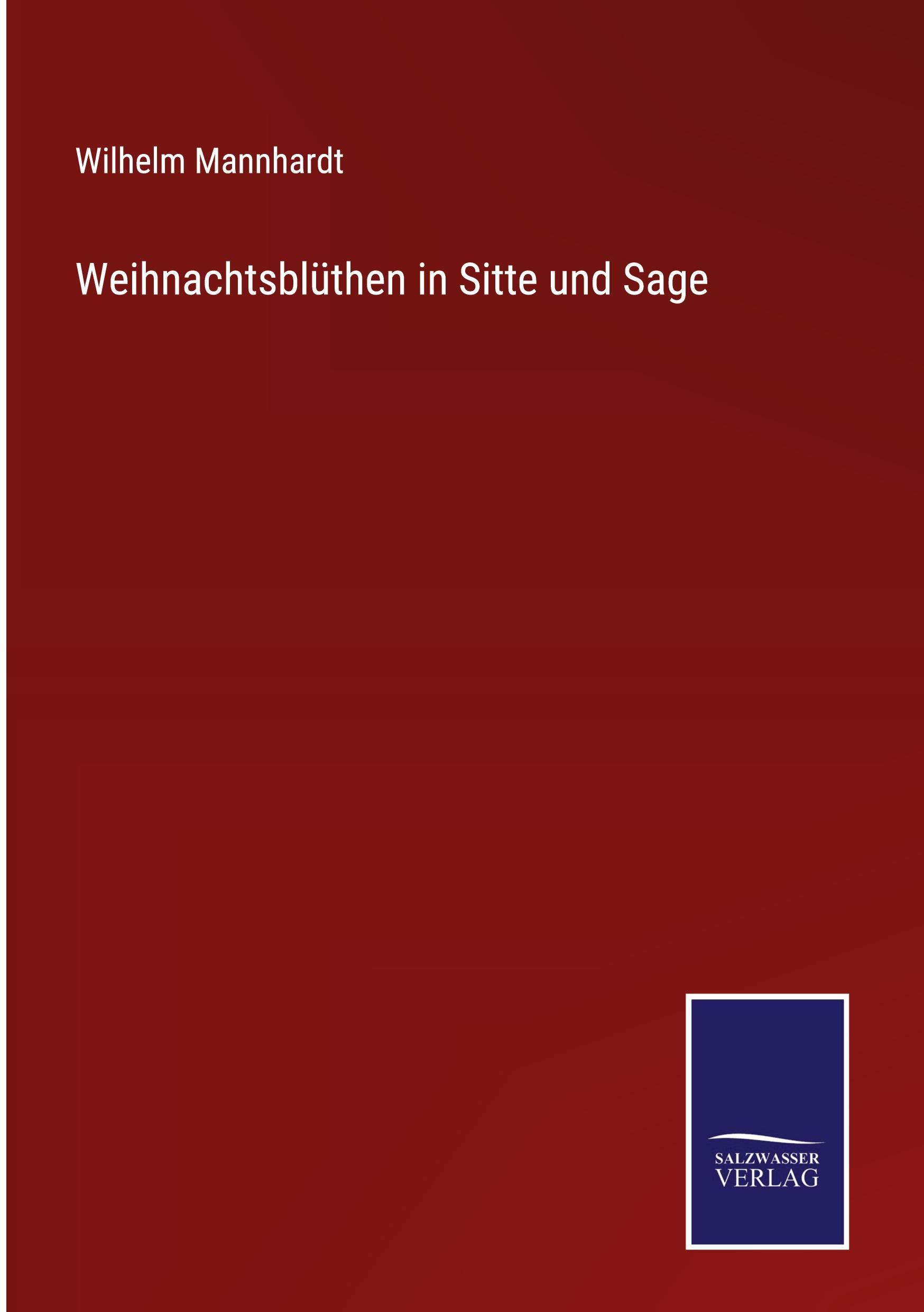 Vorderes Coverbild Weihnachtsblüthen in Sitte und Sage