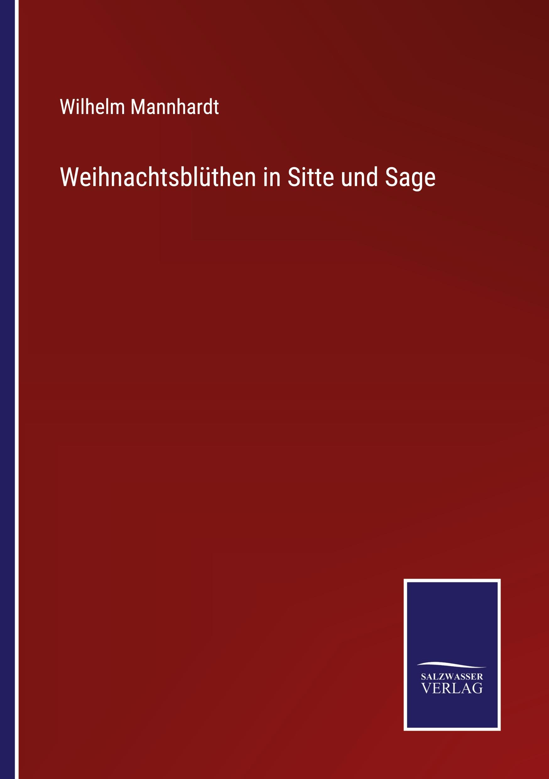 Vorderes Coverbild Weihnachtsblüthen in Sitte und Sage