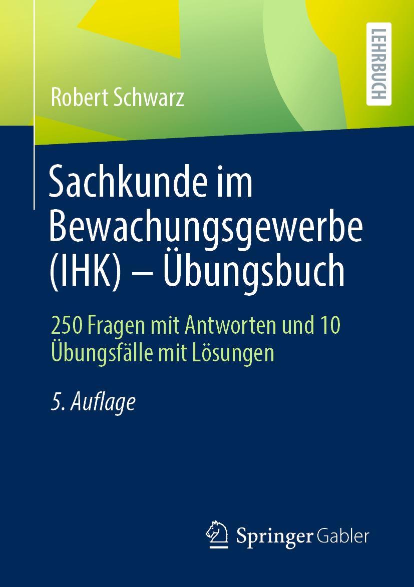 Vorderes Coverbild Sachkunde im Bewachungsgewerbe (IHK) - Übungsbuch