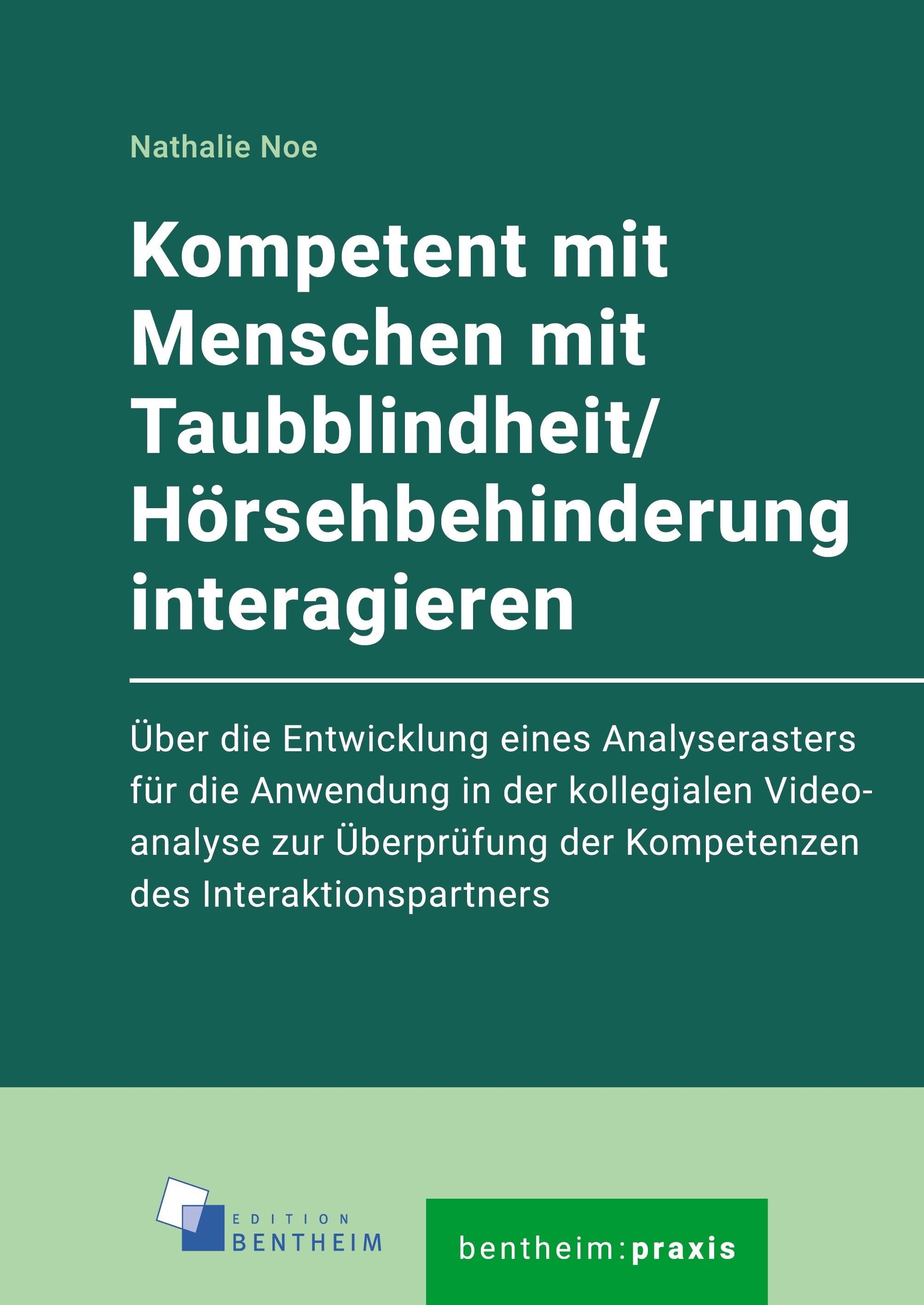 Vorderes Coverbild Kompetent mit Menschen mit Taubblindheit/Hörsehbehinderunginteragieren