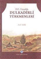Vorderes Coverbild 16. Yüzyilda Dulkadirli Türkmenleri