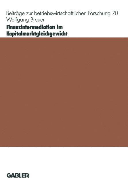 Vorderes Coverbild Finanzintermediation im Kapitalmarktgleichgewicht