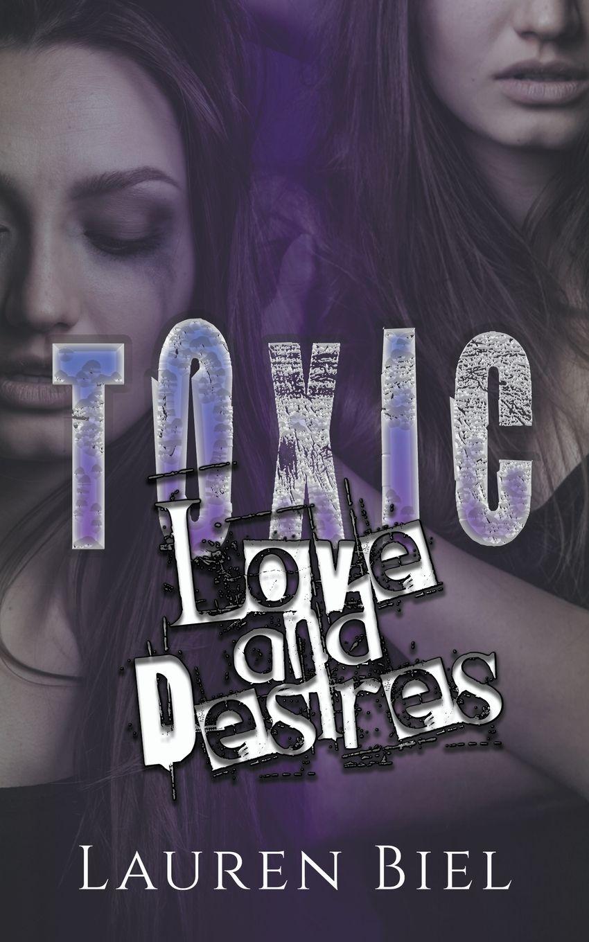 Vorderes Coverbild Toxic Love and Desires