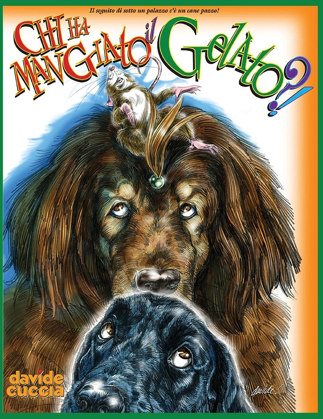 Vorderes Coverbild Chi Ha Mangiato il Gelato?!