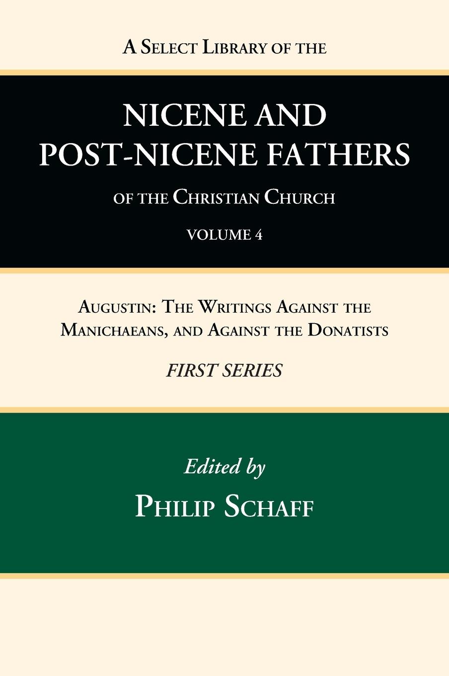 Vorderes Coverbild A Select Library of the Nicene and Post-Nicene Fathers of the Christian Church, First Series, Volume 4