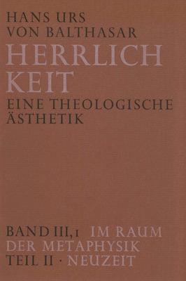 Vorderes Coverbild Herrlichkeit. Eine theologische Ästhetik / Im Raum der Metaphysik