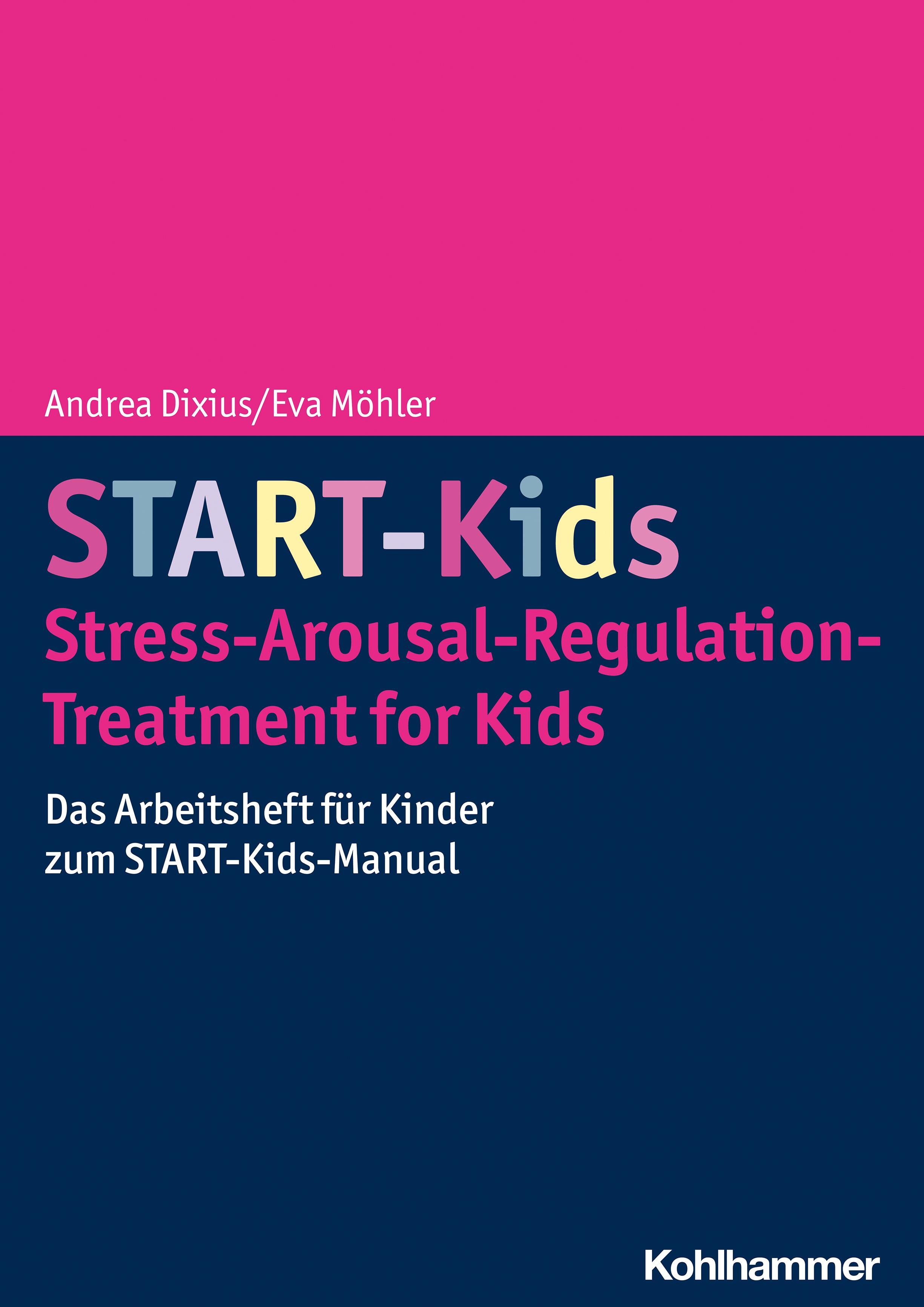 Vorderes Coverbild START-Kids - Stress-Arousal-Regulation-Treatment for Kids