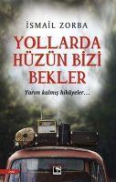 Vorderes Coverbild Yollarda Hüzün Bizi Bekler