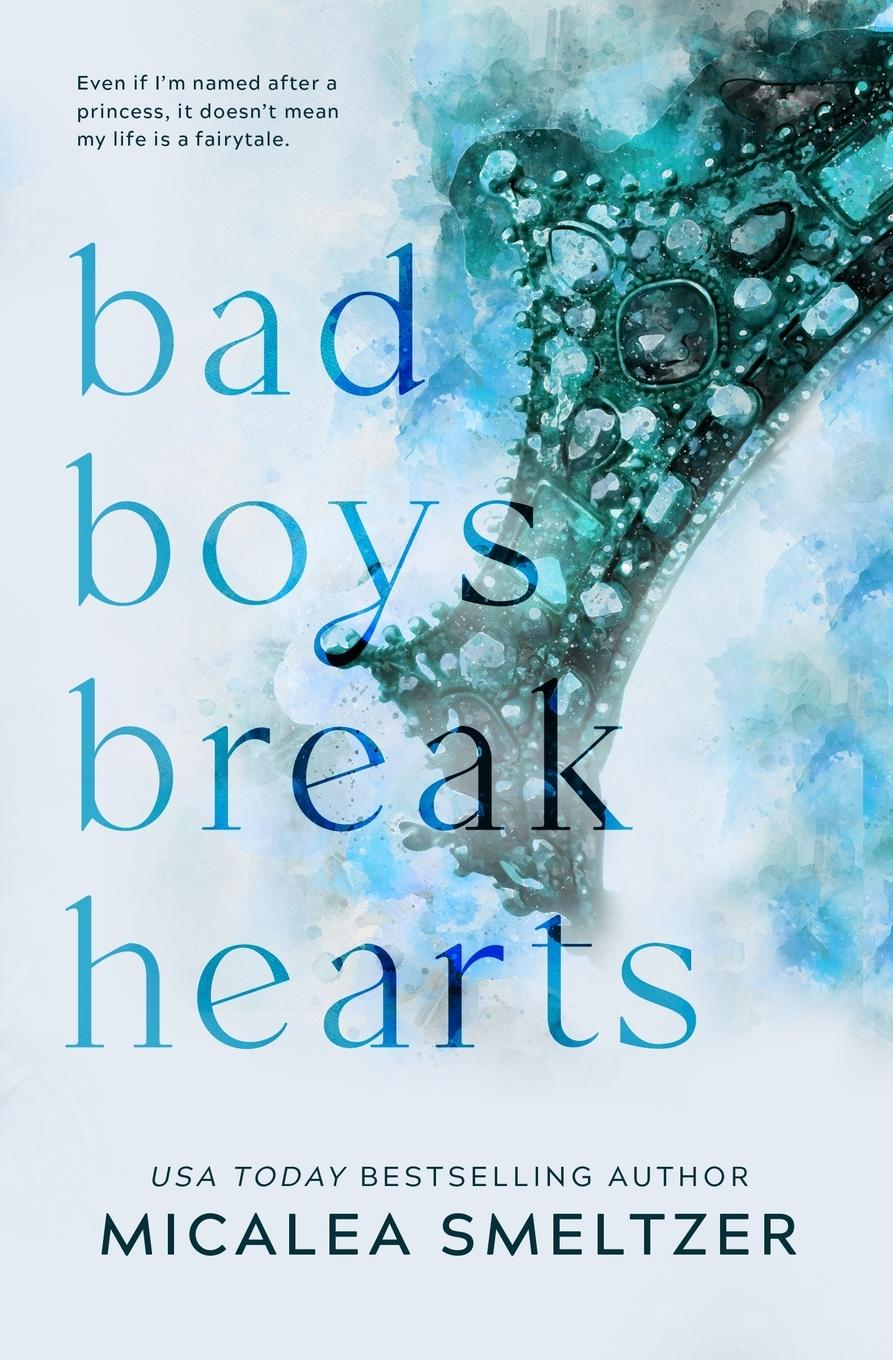 Vorderes Coverbild Bad Boys Break Hearts