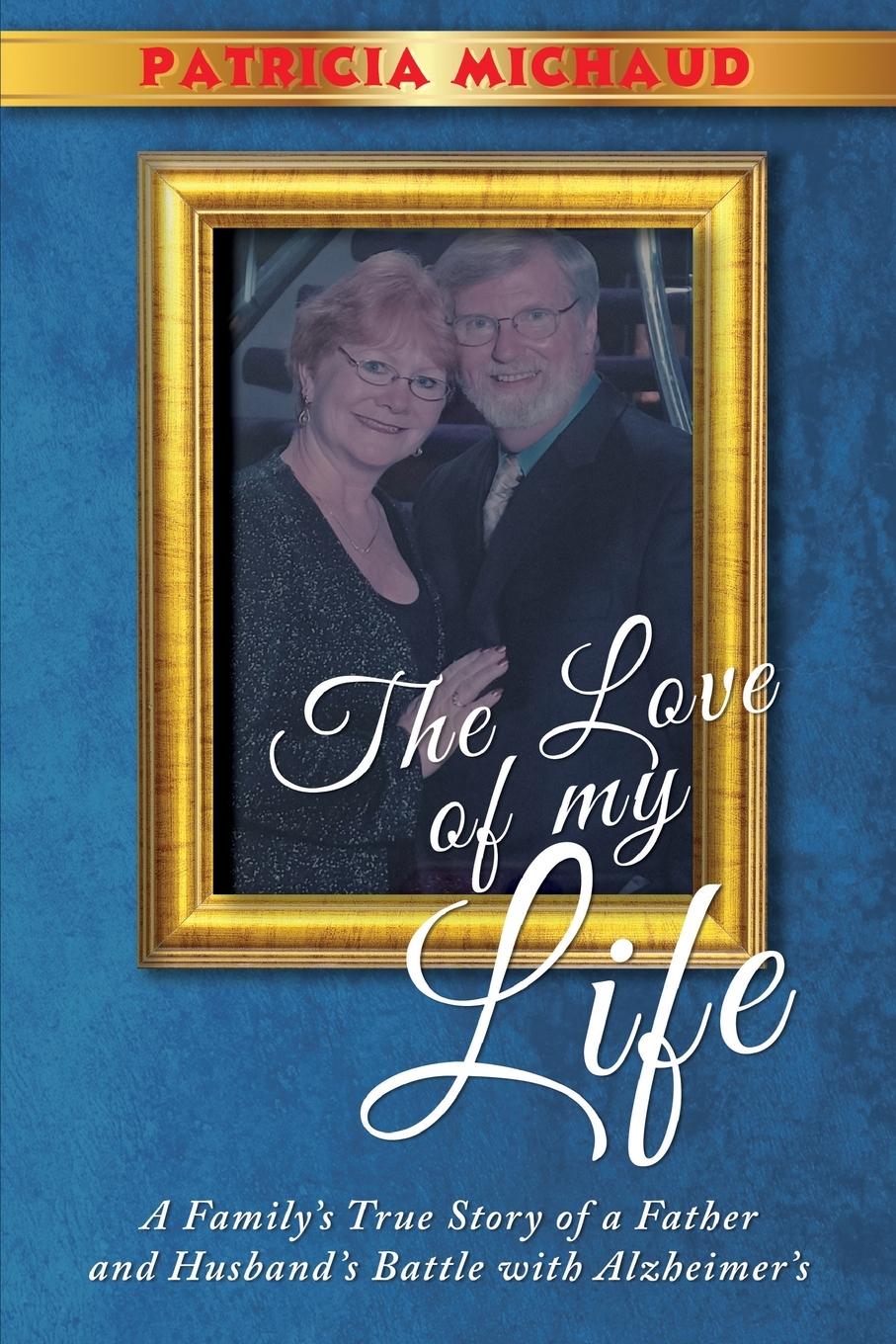 Vorderes Coverbild The Love of My Life
