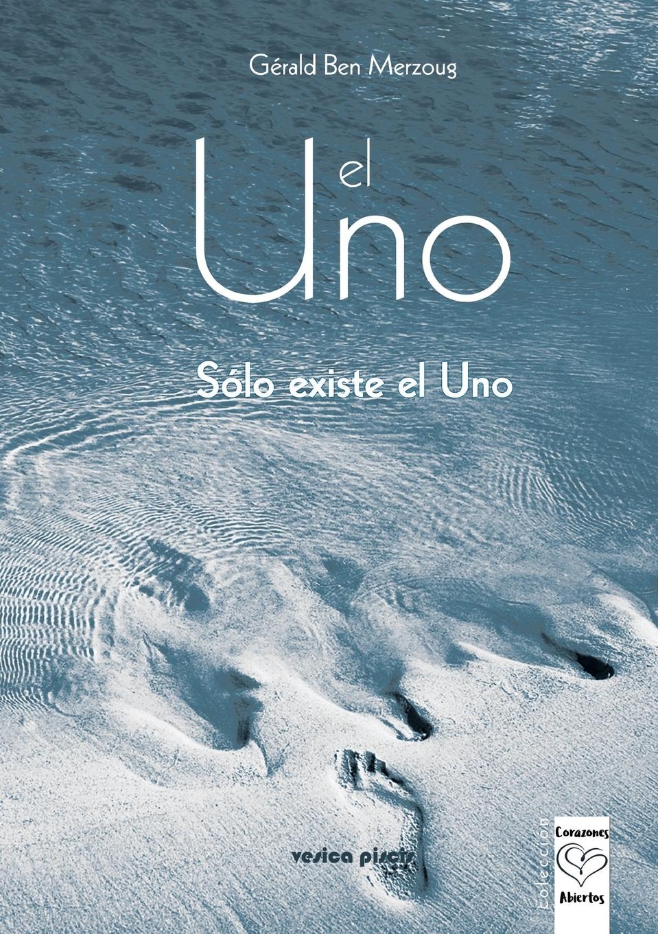 Vorderes Coverbild El Uno, solo existe el Uno.