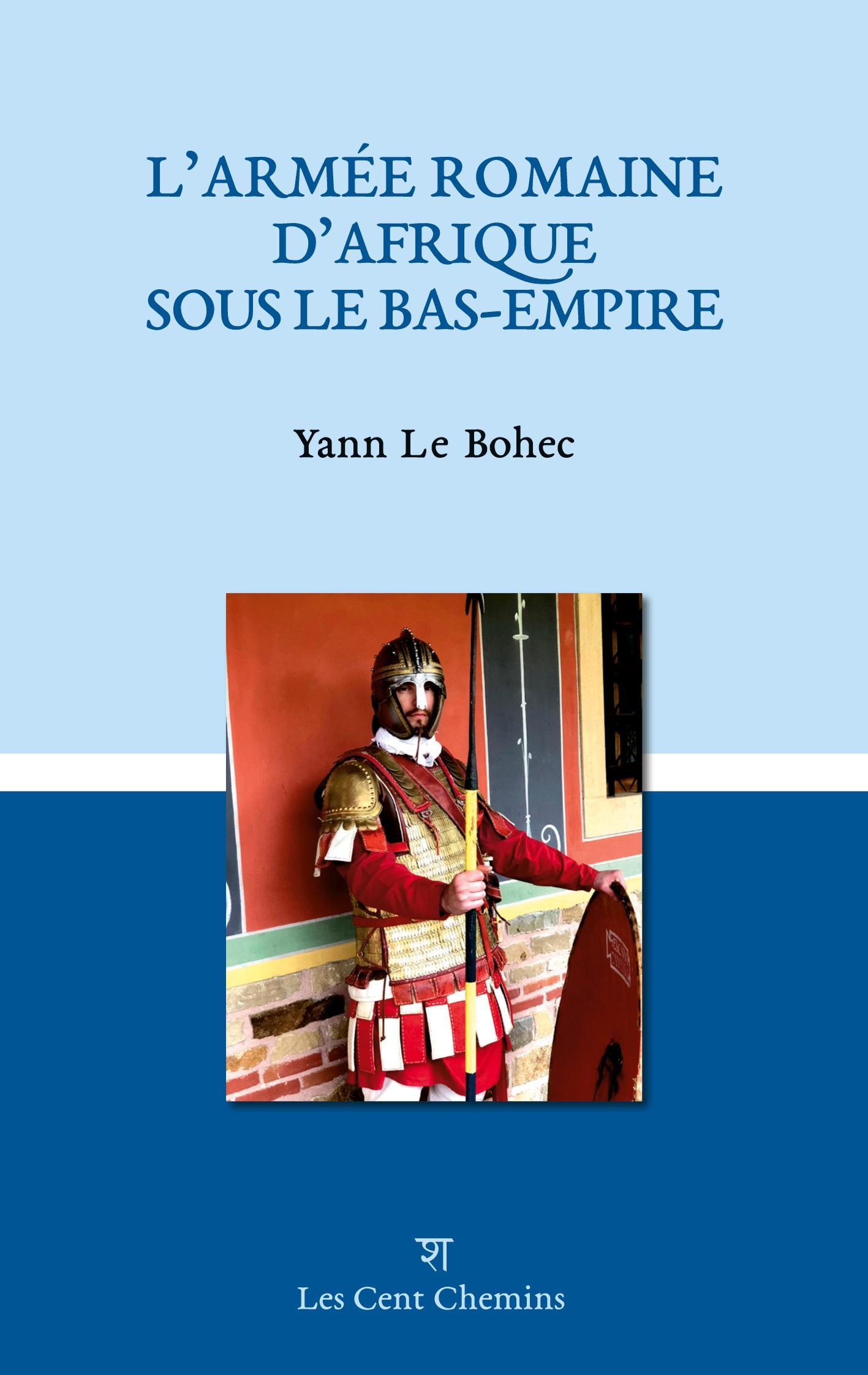 Vorderes Coverbild L'armée romaine d'Afrique sous le Bas-Empire