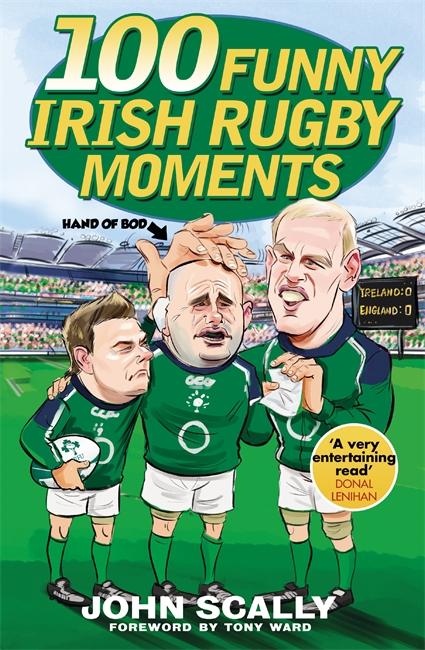 Vorderes Coverbild 100 Funny Irish Rugby Moments