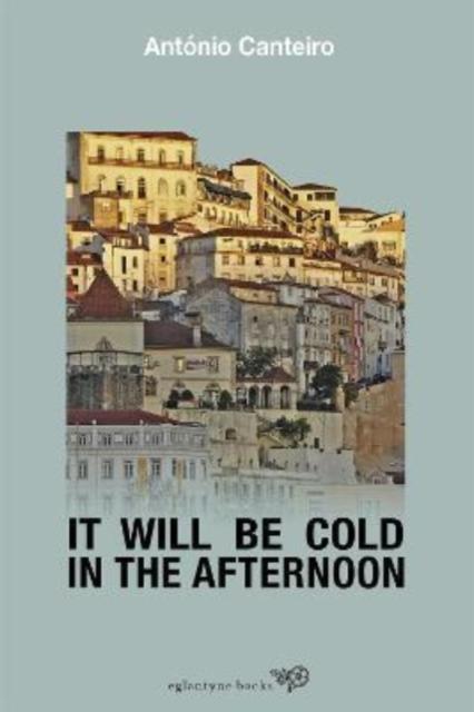 Vorderes Coverbild It Will Be Cold In The Afternoon