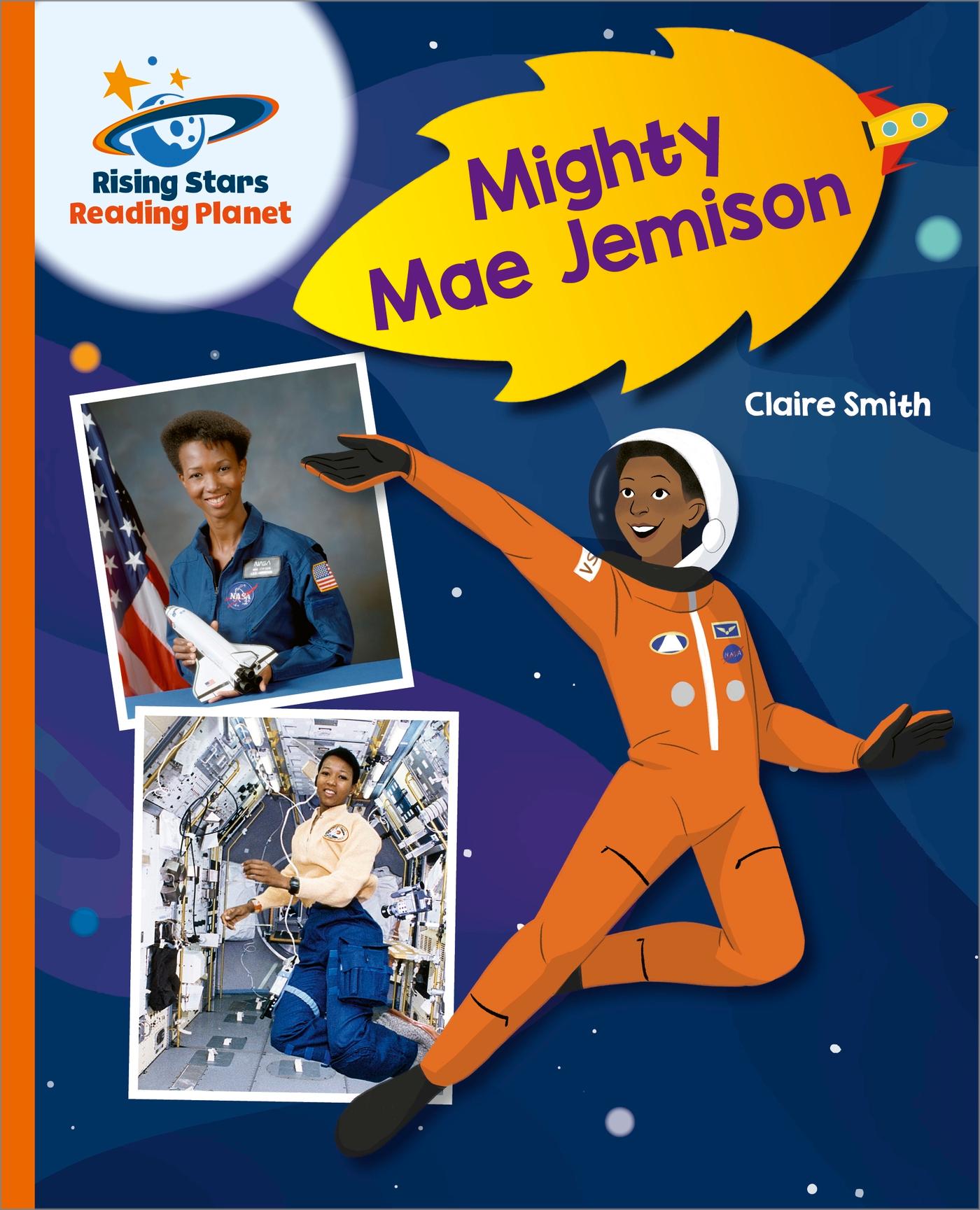 Vorderes Coverbild Reading Planet - Mighty Mae Jemison - Orange: Galaxy