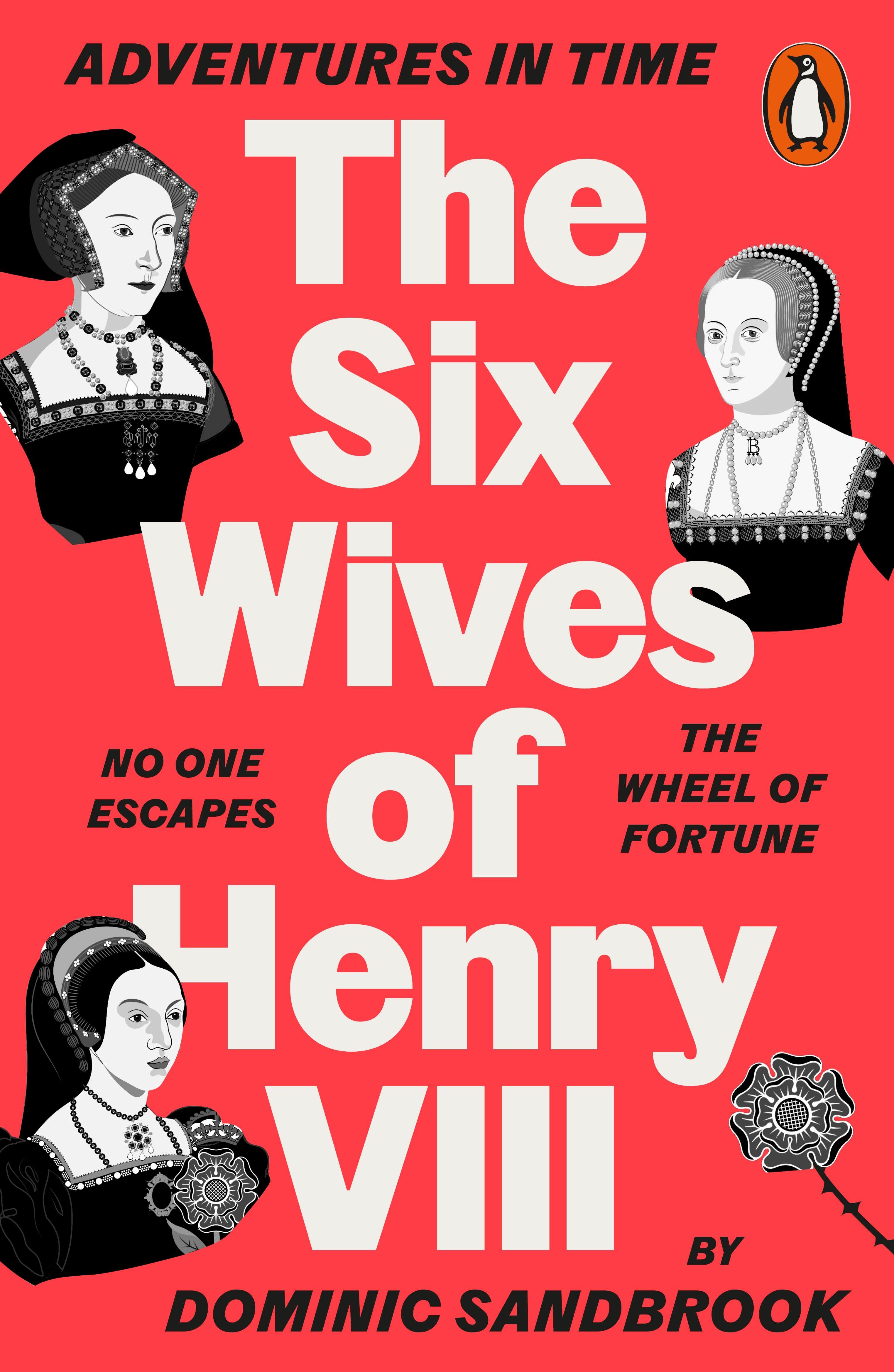 Vorderes Coverbild Adventures in Time: The Six Wives of Henry VIII