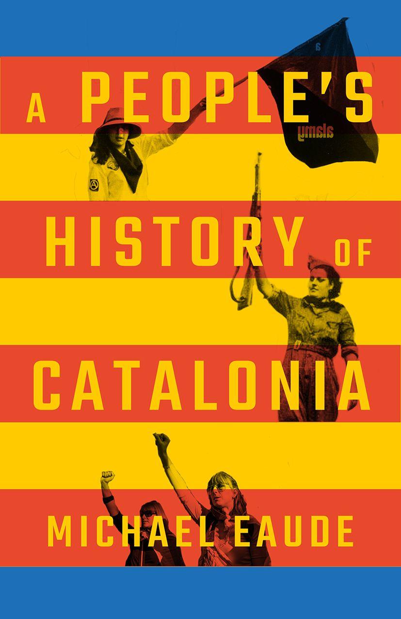 Vorderes Coverbild A People's History of Catalonia